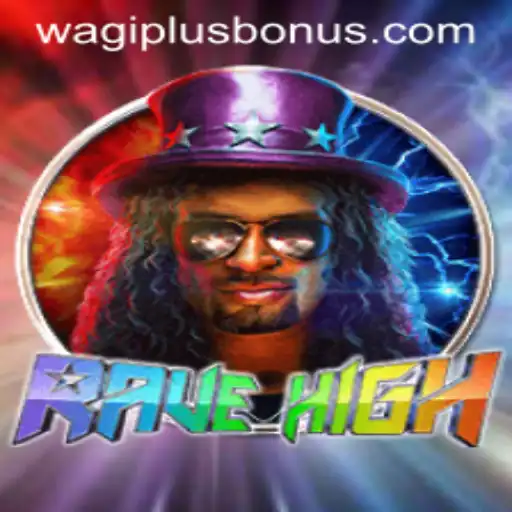 Discover the Excitement of RaveHigh: A Thrilling Gaming Experience