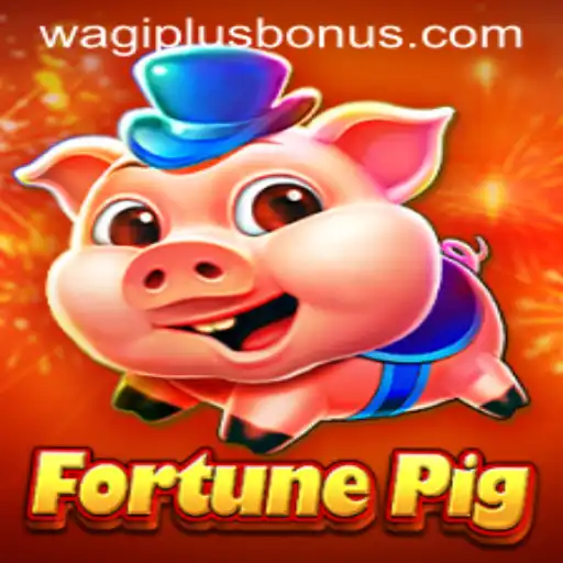 Exploring FortunePig: A New Era in Gaming with WAGIPLUS.COM