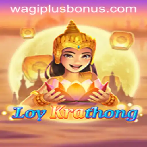 Explore the Exciting World of LoyKrathong: A New Gaming Experience with WAGIPLUS.COM