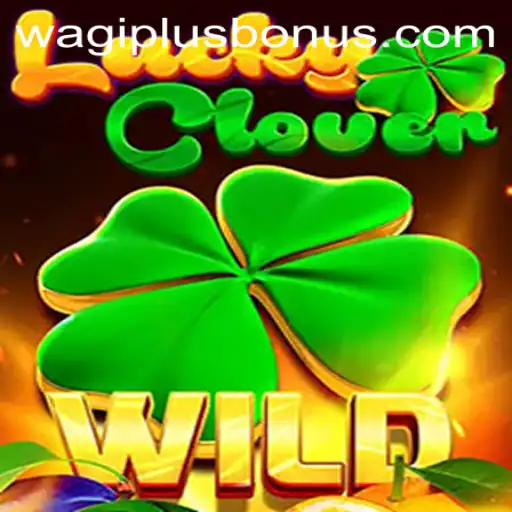 Discover the Thrill of LuckyClover: Your Guide to the Exciting Gameplay