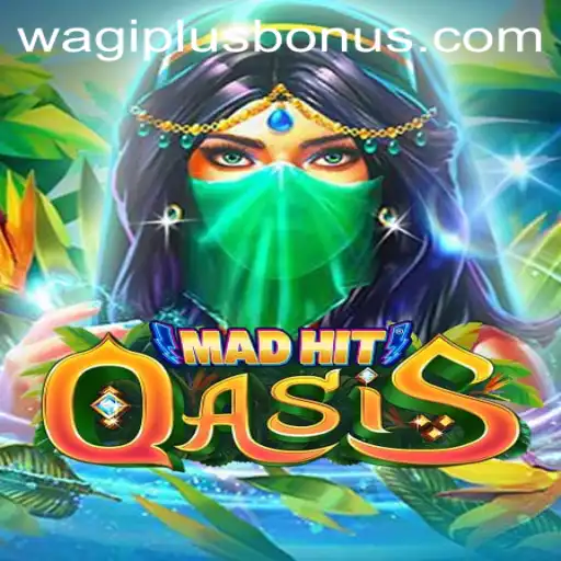 MadHitOasis: Dive into the Thrilling World of WAGIPLUS.COM