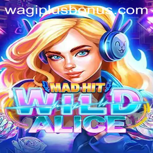 MadHitWildAlice: An Immersive Game Experience