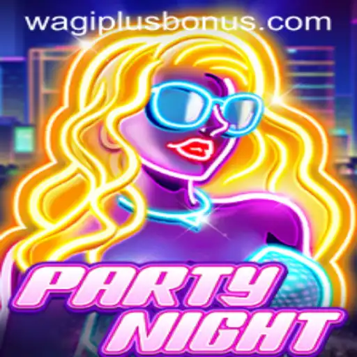 Discover the Thrills of PartyNight: An Exciting Game Experience from WAGIPLUS.COM