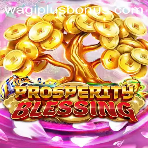 Explore ProsperityBlessing: A Thrilling New Game by WAGIPLUS.COM